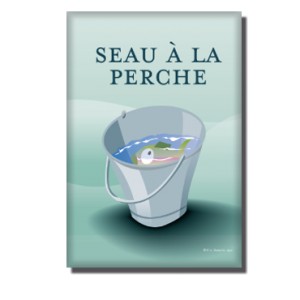 Magnet Seau à la perche